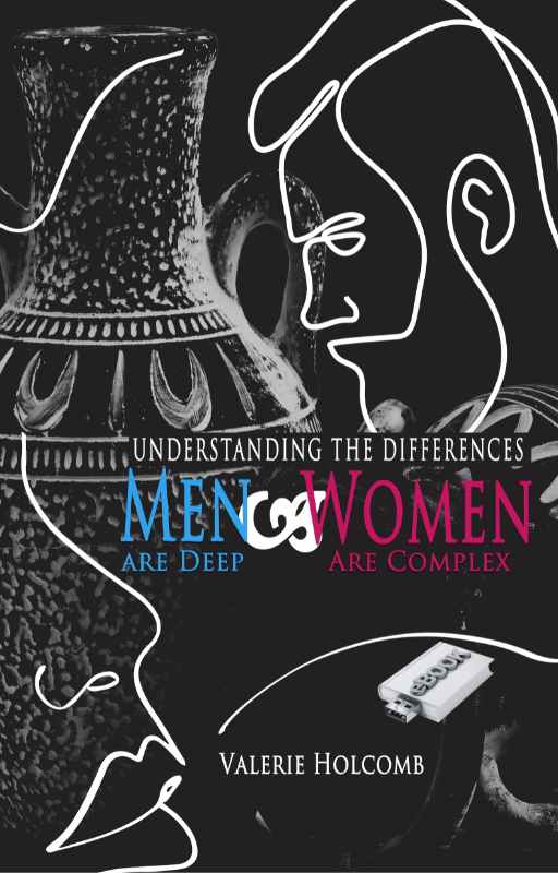 Understanding The Differences “Men Are Deep, Women Are Complex E-Book”