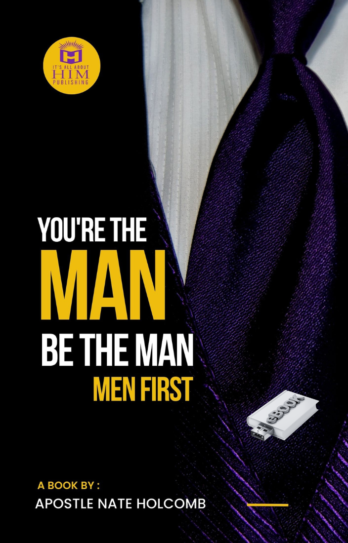 You're The Man Be The Man Men First eBook