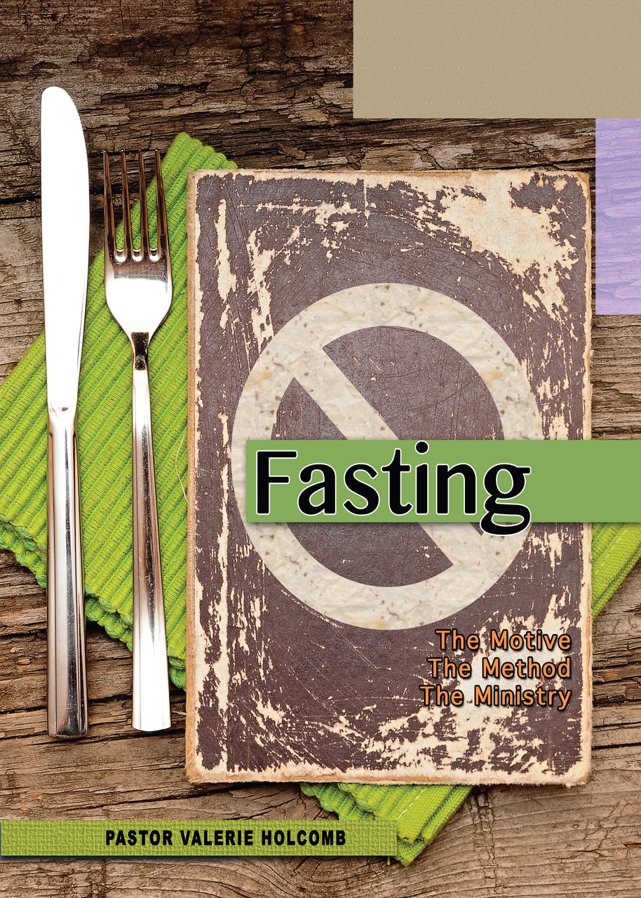 Fasting: The Motive, The Method, The Ministry E-Book