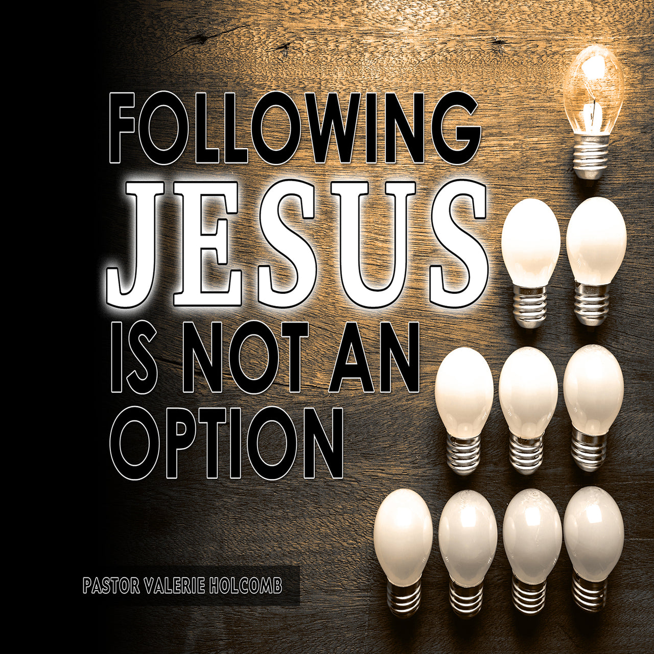 Following Jesus Is Not An Option Series